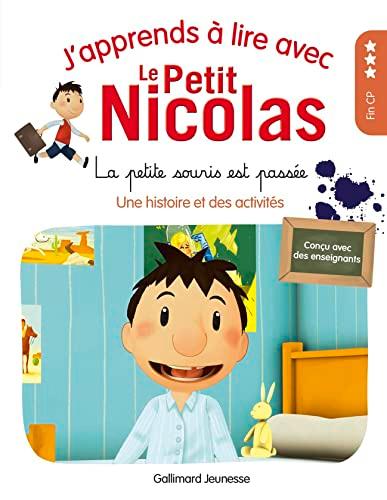 J'apprends à lire avec le Petit Nicolas. La petite souris est passée : une histoire et des activités : fin CP