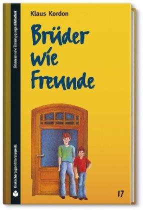 SZ Junge Bibliothek Jugendliteraturpreis, Bd. 17: Brüder wie Freunde