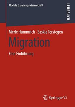 Migration: Eine Einführung (Module Erziehungswissenschaft, 4, Band 4)