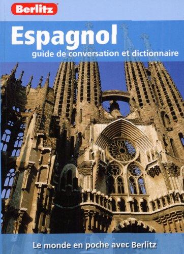 Espagnol : Guide de conversation et dictionnaire