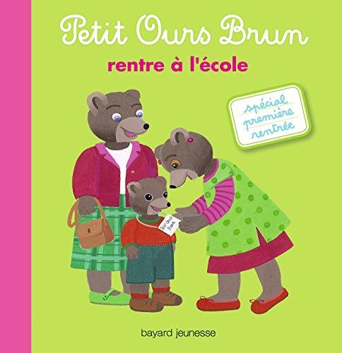 Petit Ours Brun rentre à l'école