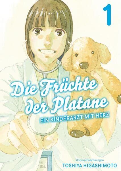 Die Früchte der Platane - Ein Kinderarzt mit Herz: Bd. 1