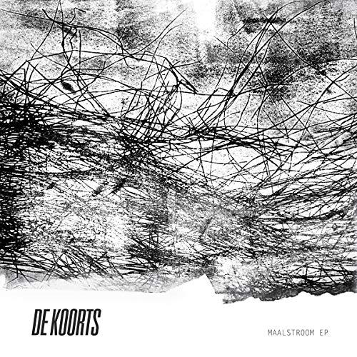 De Koorts - Maalstroom Ep