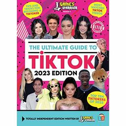 TikTok Ultimate Guide by GamesWarrior 2023 Edition