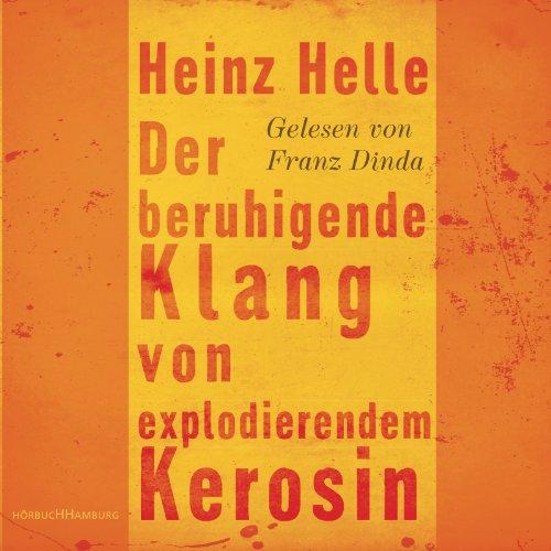 Der beruhigende Klang von explodierendem Kerosin: 3 CDs