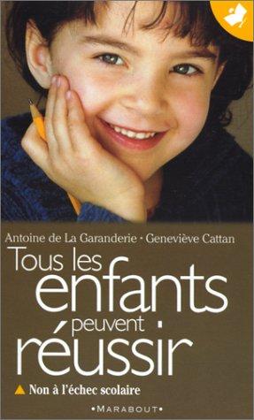 Tous les enfants peuvent réussir