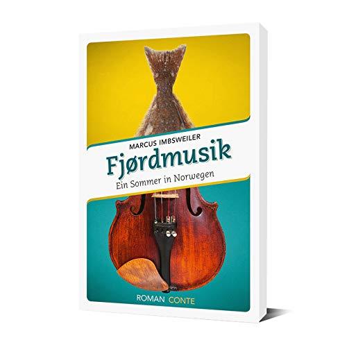 Fjørdmusik: Ein Sommer in Norwegen