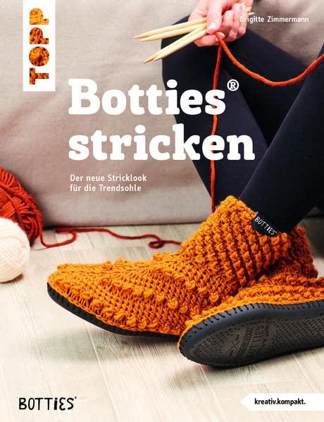 Botties stricken (kreativ.kompakt.): Der neue Stricklook für die Trendsohle