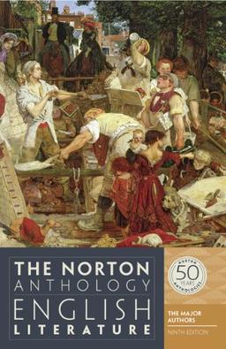 The Norton Anthology of English Literature. The Major Authors