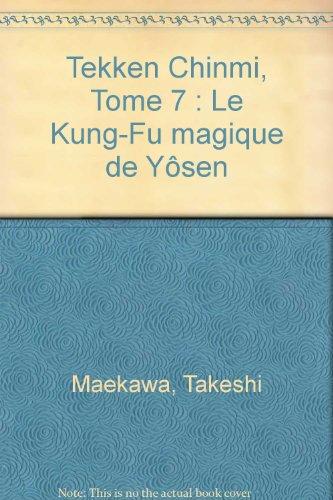 Tekken Chinmi. Vol. 7. Riki, le maître aveugle