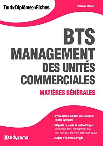 BTS management des unités commerciales : matières générales