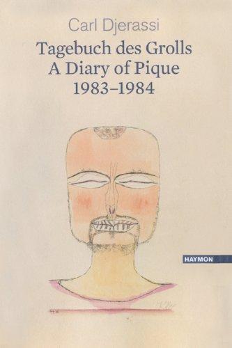 Tagebuch des Grolls. A Diary of Pique 1983-1984