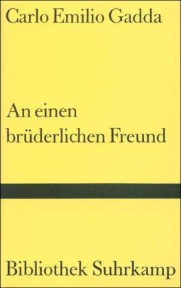 An einen brüderlichen Freund: Briefe an Bonaventura Tecci (Bibliothek Suhrkamp)