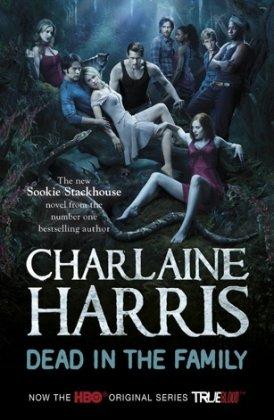 Dead in the Family: A True Blood Novel (Sookie Stackhouse Vampire 10)