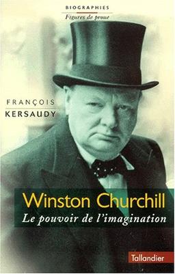 Winston Churchill : le pouvoir de l'imagination