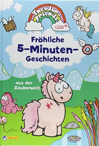 Theodor and Friends: Fröhliche 5-Minuten-Geschichten aus der Zauberwelt: Zum Vor- und Selberlesen