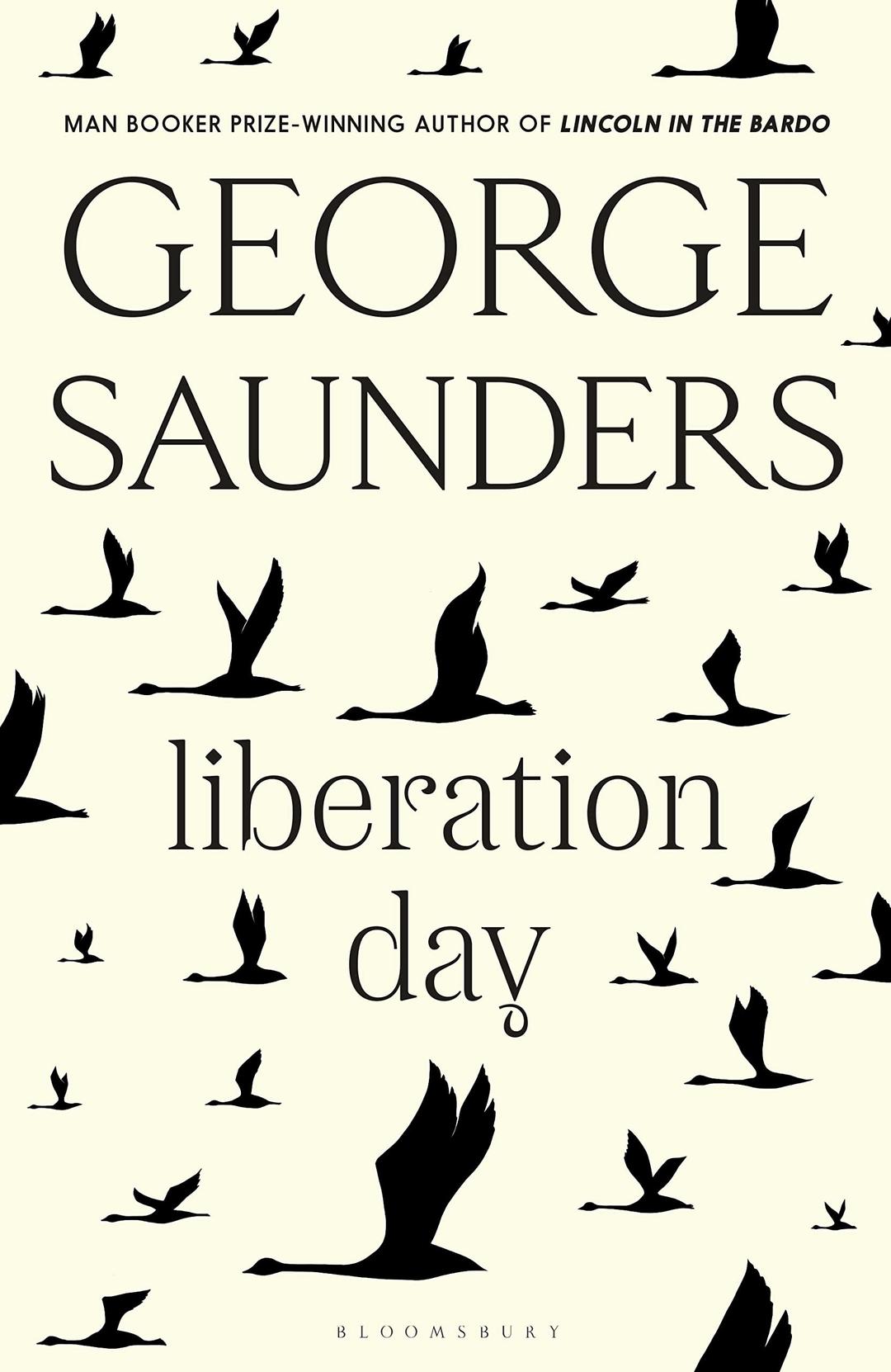 Liberation Day: From ‘the world’s best short story writer’ (The Telegraph) and winner of the Man Booker Prize