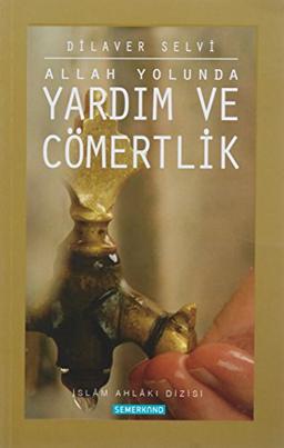 Yard?m ve cömertlik Allah Yolunda