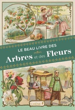 Le beau livre des arbres et des fleurs