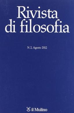 Rivista di filosofia (2012) vol. 2