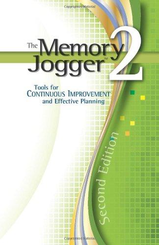 The Memory Jogger 2: Tools for Continuous Improvement and Effective Planning