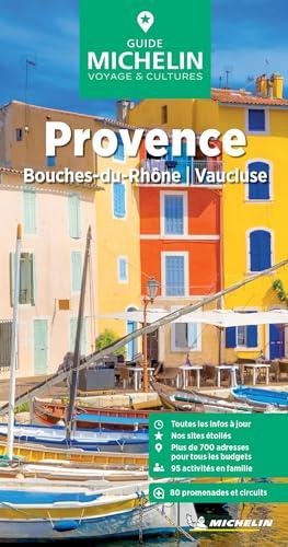 Michelin Le Guide Vert Provence: Bouches-du-Rhône, Vaucluse (MICHELIN Grüne Reiseführer)