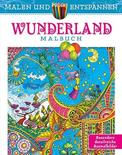 Malen und entspannen: Wunderland