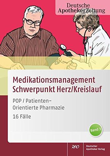 POP PatientenOrientierte Pharmazie: Klinisches Medikationsmanagement - 16 Fälle Band 3