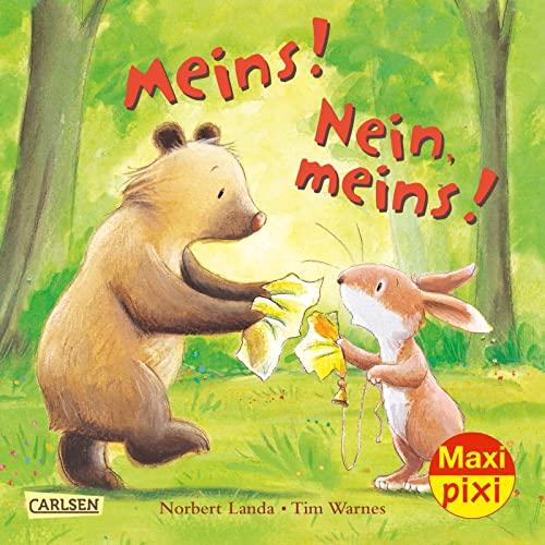 Maxi Pixi 361: Meins! Nein, meins! (361): Miniaturbuch