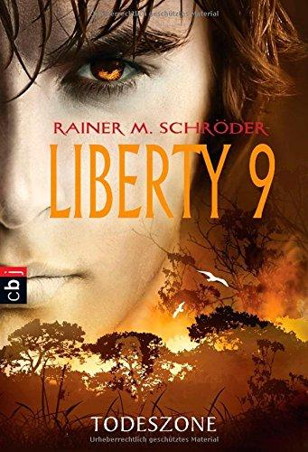 Liberty 9 - Todeszone: Band 2