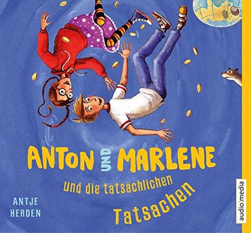 Anton und Marlene und die tatsächlichen Tatsachen