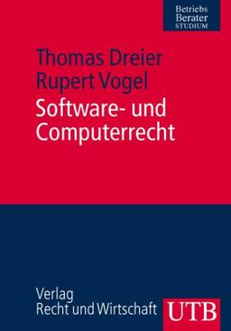 Software- und Computerrecht (Uni-Taschenbücher M)