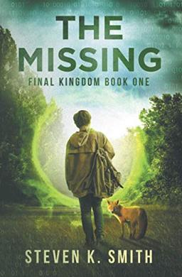 The Missing (Final Kingdom Trilogy, Band 1)