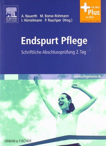 Endspurt Pflege: Schriftliche Abschlussprüfung 2. Tag - mit www.pflegeheute.de-Zugang