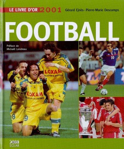 Le livre d'or du football 2001