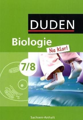 Biologie Na klar! - Sekundarschule Sachsen-Anhalt: 7./8. Schuljahr - Schülerbuch