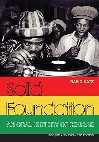 Solid Foundation: An Oral History of Reggae