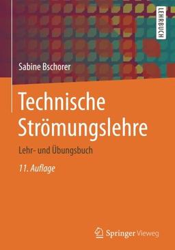 Technische Strömungslehre: Lehr- und Übungsbuch