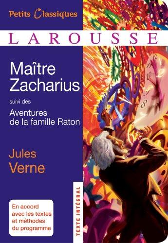 Maître Zacharius. Aventures de la famille Raton : contes