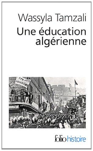 Une éducation algérienne : de la révolution à la décennie noire