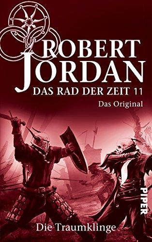 Das Rad der Zeit 11. Das Original: Die Traumklinge