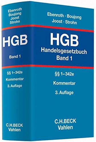 Handelsgesetzbuch: HGB: Handelsgesetzbuch  Bd. 1: §§ 1-342e