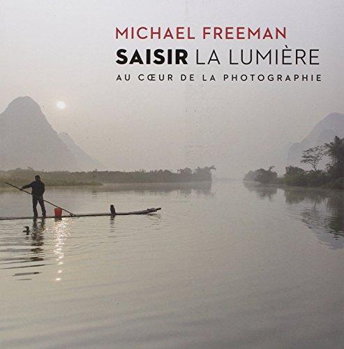 Saisir la lumière : au coeur de la photographie