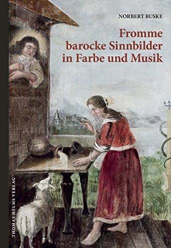 Fromme barocke Sinnbilder in Farbe und Musik: Das Hohe Lied - Darstellungen an der Patronatsempore in Steinhagen (Beiträge zur pommerschen Landes-, Kirchen- und Kunstgeschichte)