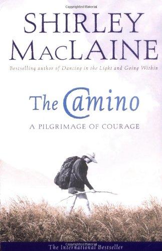 The Camino: A Pilgrimage of Courage