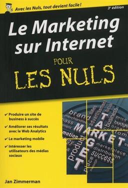 Le marketing sur Internet pour les nuls