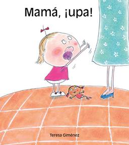 Mamá, ¡upa! (El Triciclo)