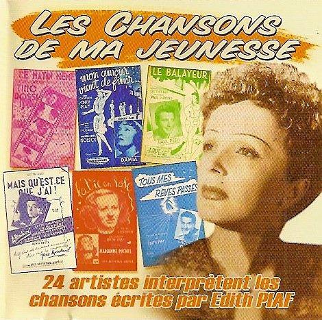 Les chansons de ma jeunesse Edith Piaf