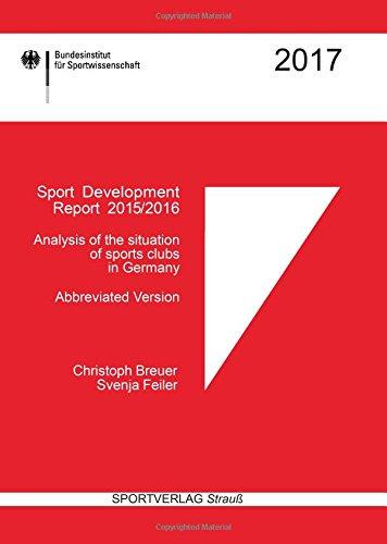 Sport Development Report 2015/2016: Analysis of the situation of sports clubs in Germany. Abbreviated Version