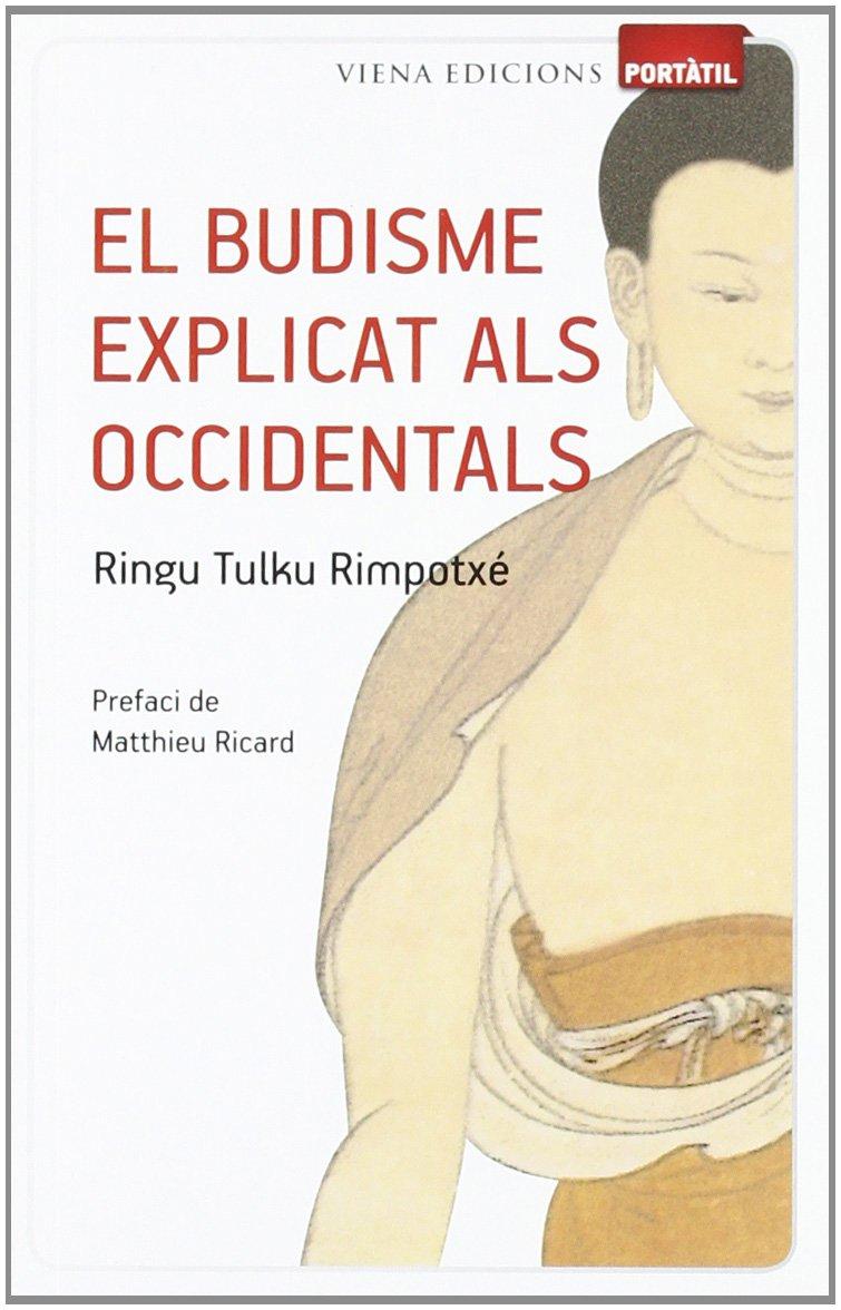 El budisme explicat als occidentals (Portàtil, Band 25)